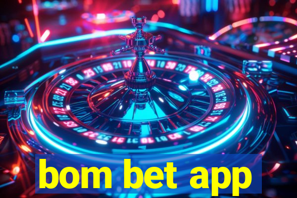 bom bet app